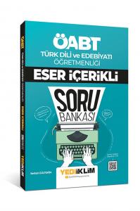 Yediiklim Yayınları KPSS ÖABT Türk Dili ve
Edebiyatı Öğretmenliği Eser İçerikli Soru
Bankası