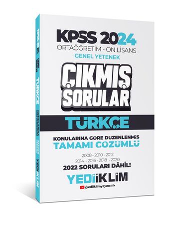 Yediiklim Yayınları KPSS 2024 Ortaöğretim-Önlisans Türkçe Konularına Göre Çıkmış Sorular