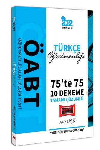 Yargı ÖABT Türkçe Öğretmenliği 75’te 75 Tamamı Çözümlü 10 Deneme Sınav
