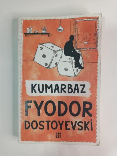 2. El Kumarbaz Fyodor Mihayloviç Dostoyevski (İadesiz)