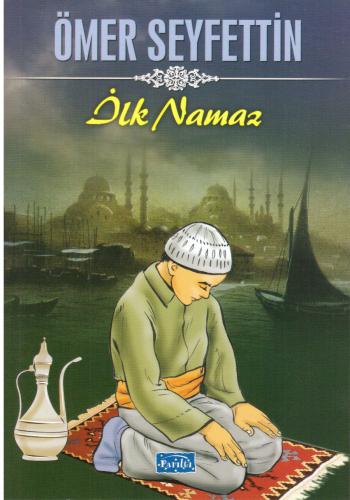 İlk Namaz