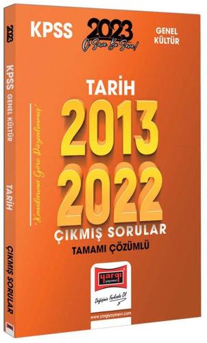 2023 KPSS Tarih 2013 2022 Tamamı Çözümlü Çıkmış Sorular